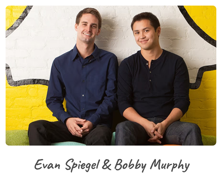 Evan Spiegel & Bobby Murphy