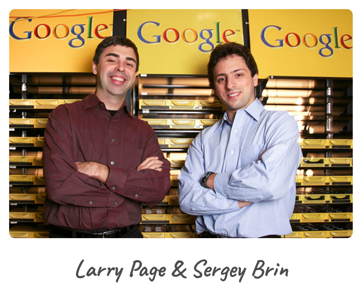 Larry Page & Sergey Brin